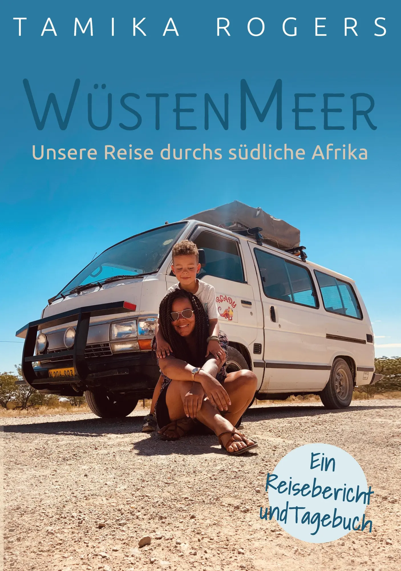 Cover: 9783384892843 | Wüstenmeer | Unsere Reise durchs südliche Afrika | Tamika Rogers