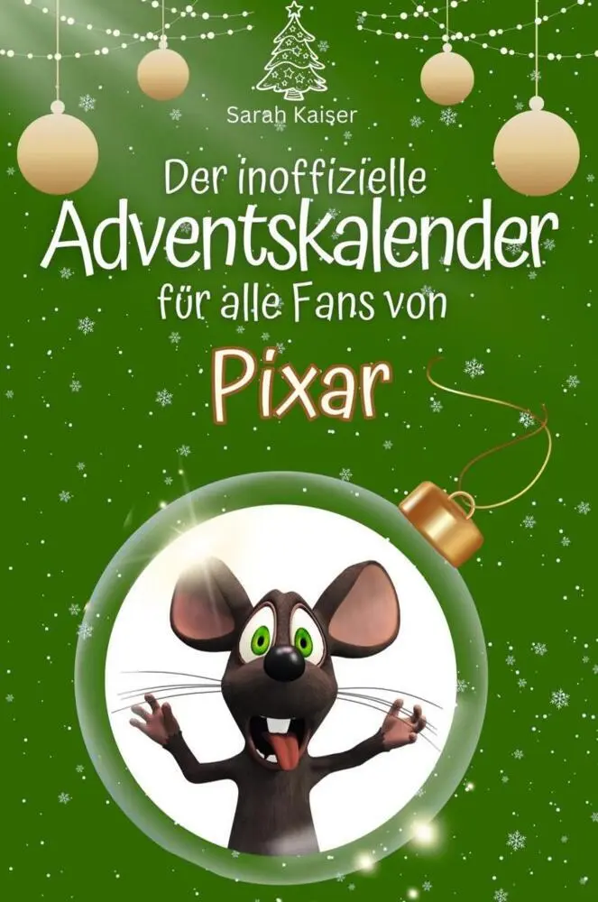 Cover: 9783759102843 | Der inoffizielle Adventskalender für alle Fans von Pixar | Kaiser