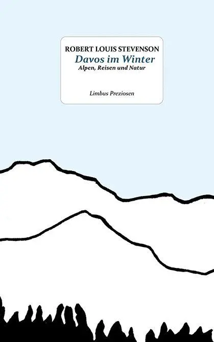 Cover: 9783990392843 | Davos im Winter | Essays | Robert Louis Stevenson | Buch | 96 S.