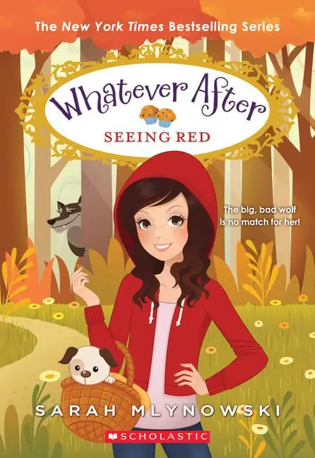 Cover: 9781338162943 | Seeing Red (Whatever After #12) | Volume 12 | Sarah Mlynowski | Buch