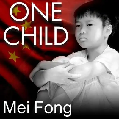 Cover: 9781799992943 | One Child | The Story of China's Most Radical Experiment | Mei Fong