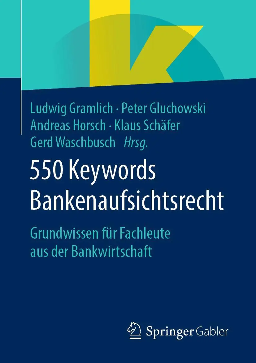 Cover: 9783658282943 | 550 Keywords Bankenaufsichtsrecht | Ludwig Gramlich (u. a.) | Buch