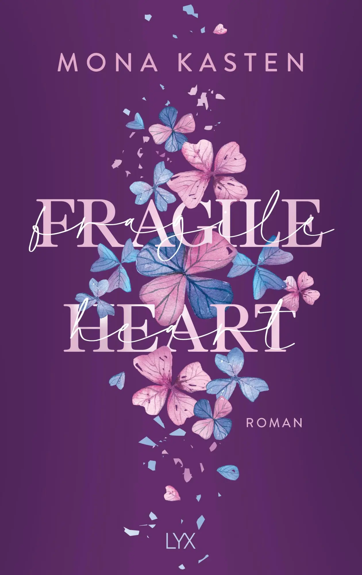 Cover: 9783736322943 | Fragile Heart | Mona Kasten | Taschenbuch | Scarlet Luck | 480 S.
