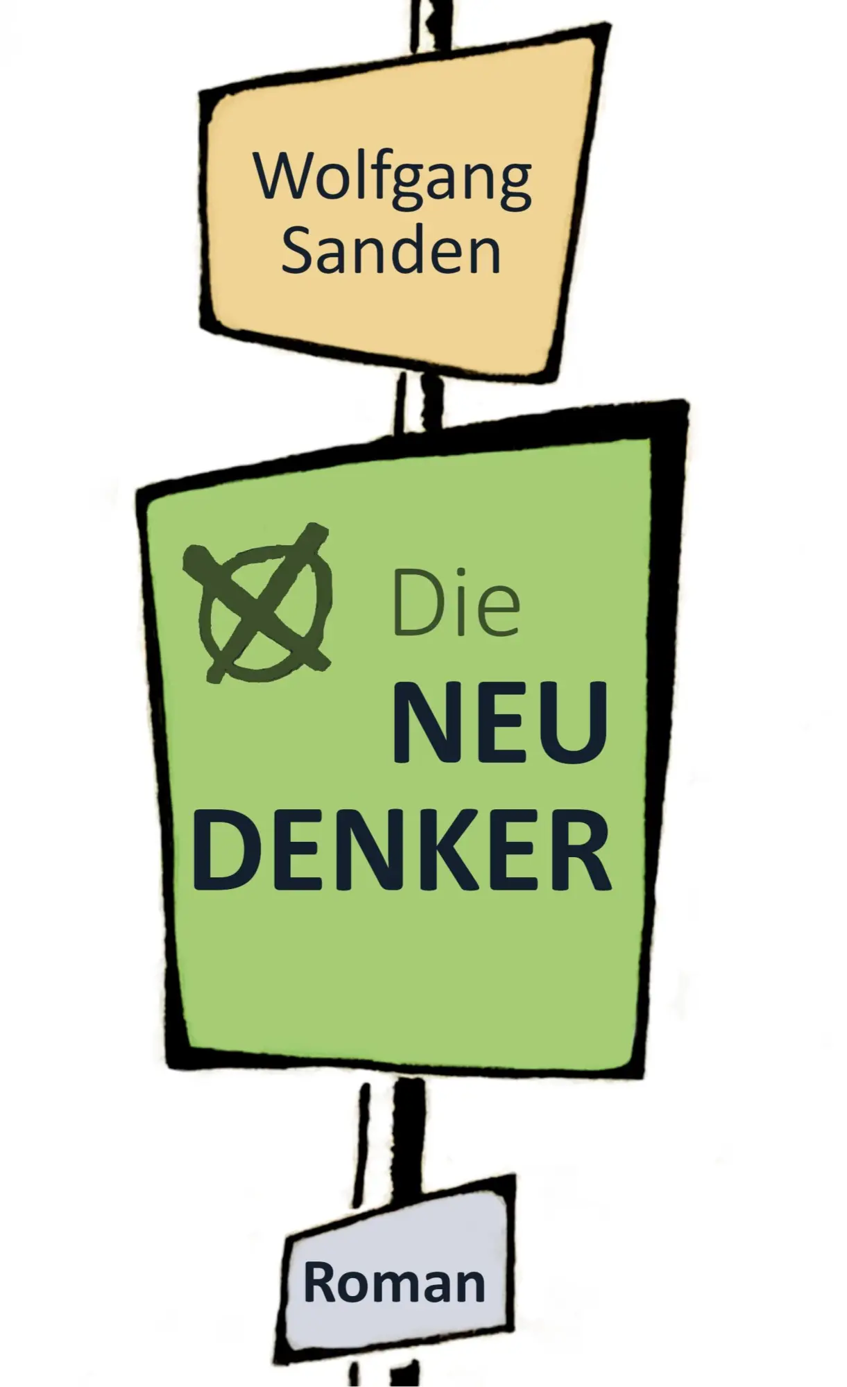 Cover: 9783756812943 | Die Neudenker | Wolfgang Sanden | Buch | 196 S. | Deutsch | 2024
