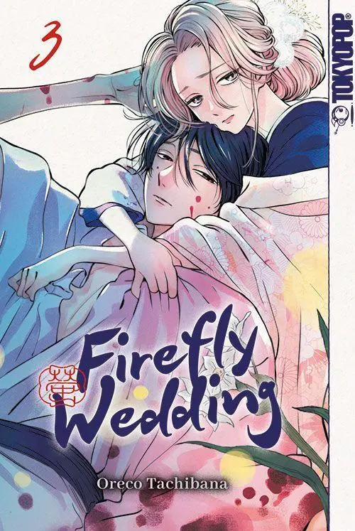 Cover: 9783759332943 | Firefly Wedding 03 | Oreco Tachibana | Taschenbuch | 208 S. | Deutsch