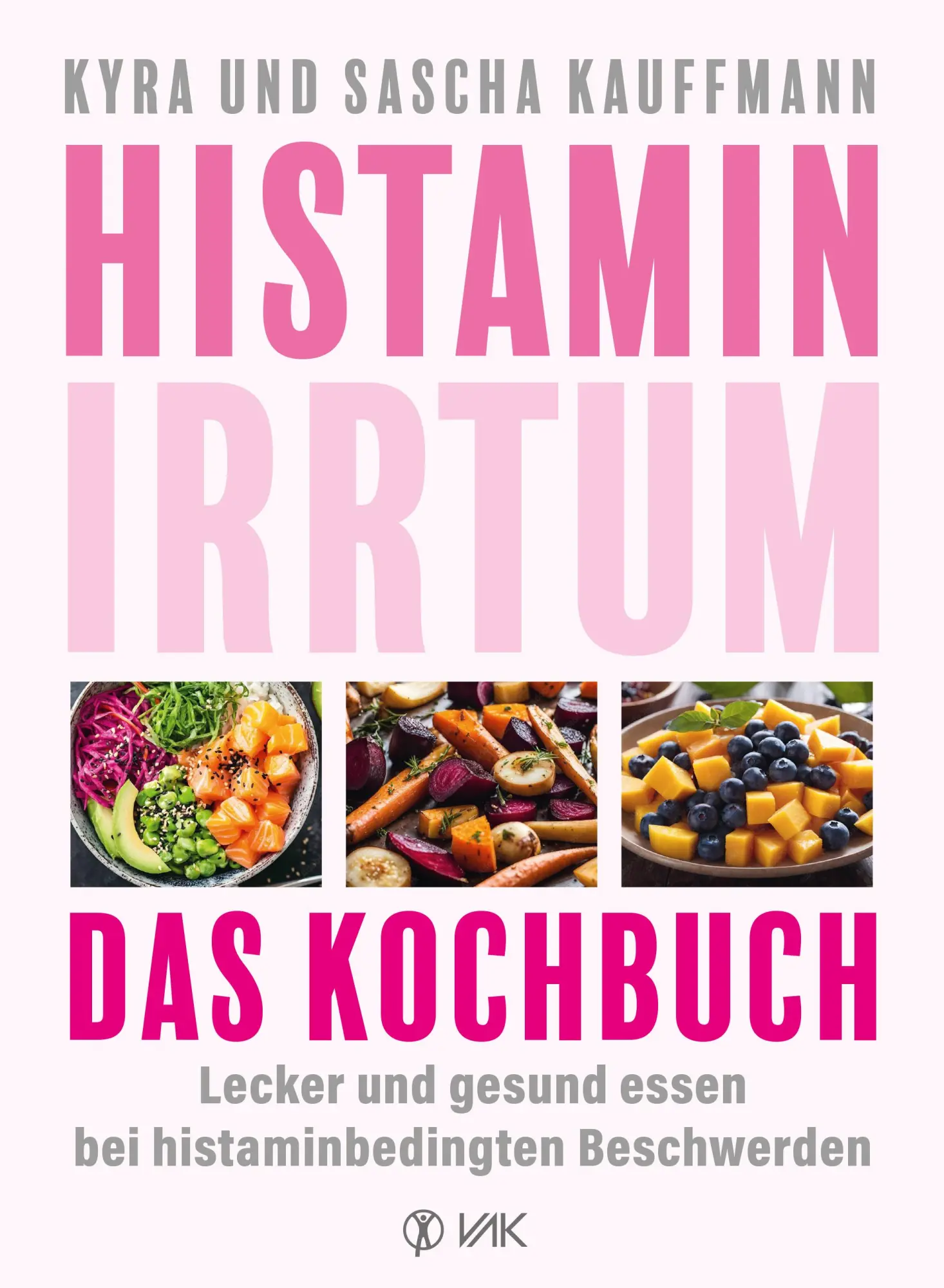 Cover: 9783867312943 | Histamin-Irrtum - Das Kochbuch | Kyra Kauffmann (u. a.) | Taschenbuch