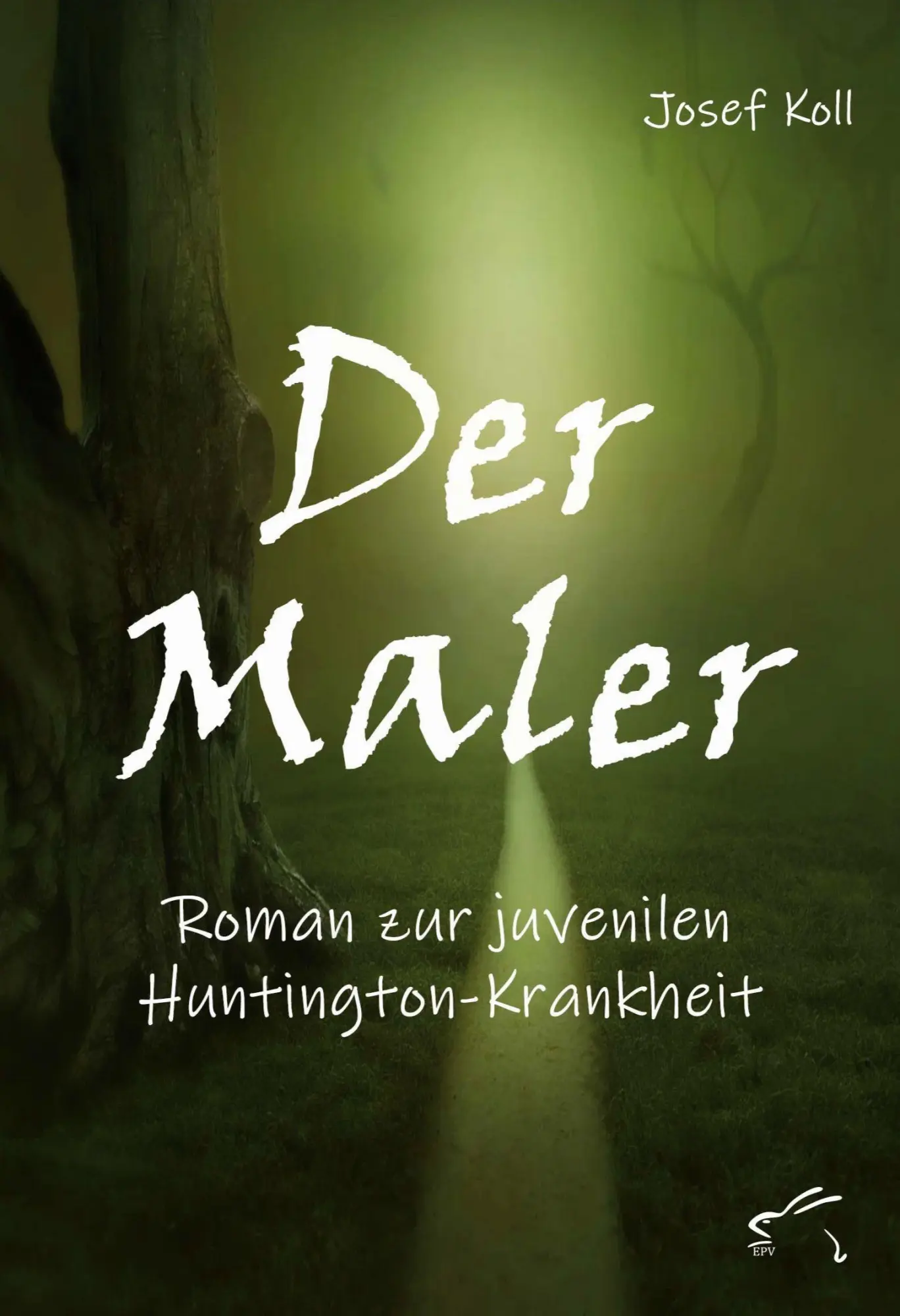Cover: 9783961742943 | Der Maler | Roman zur juvenilen Huntington-Krankheit | Josef Koll