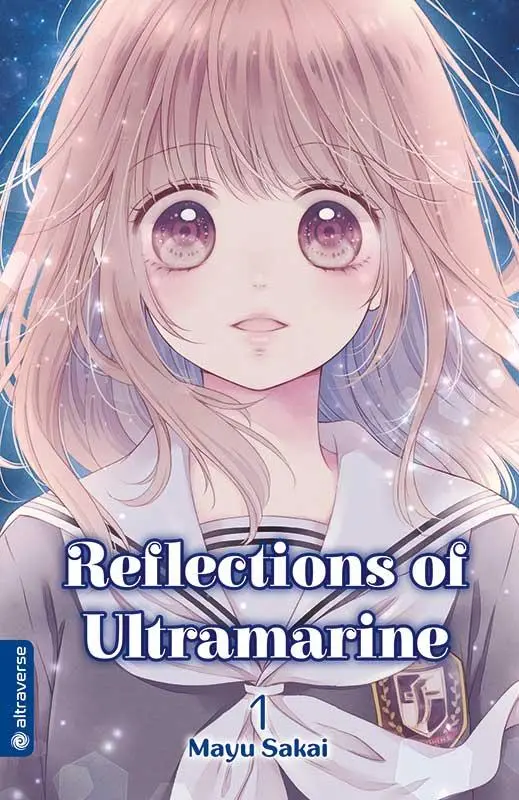 Cover: 9783963582943 | Reflections of Ultramarine 01 | Mayu Sakai | Taschenbuch | 192 S.