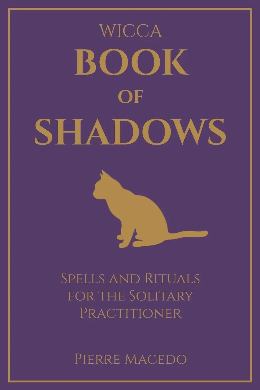 Cover: 9788799982943 | Wicca - Book of Shadows | Pierre Macedo | Taschenbuch | Englisch