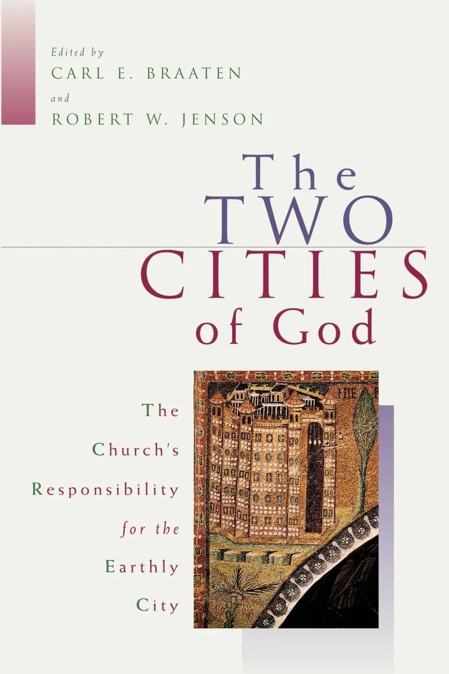 Cover: 9780802843043 | The Two Cities of God | Carl E. Braaten (u. a.) | Taschenbuch | 1997