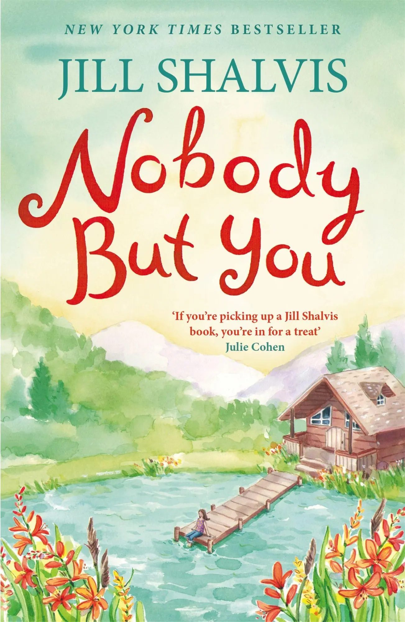 Cover: 9781472223043 | Nobody But You | A warm and funny romance | Jill Shalvis | Taschenbuch