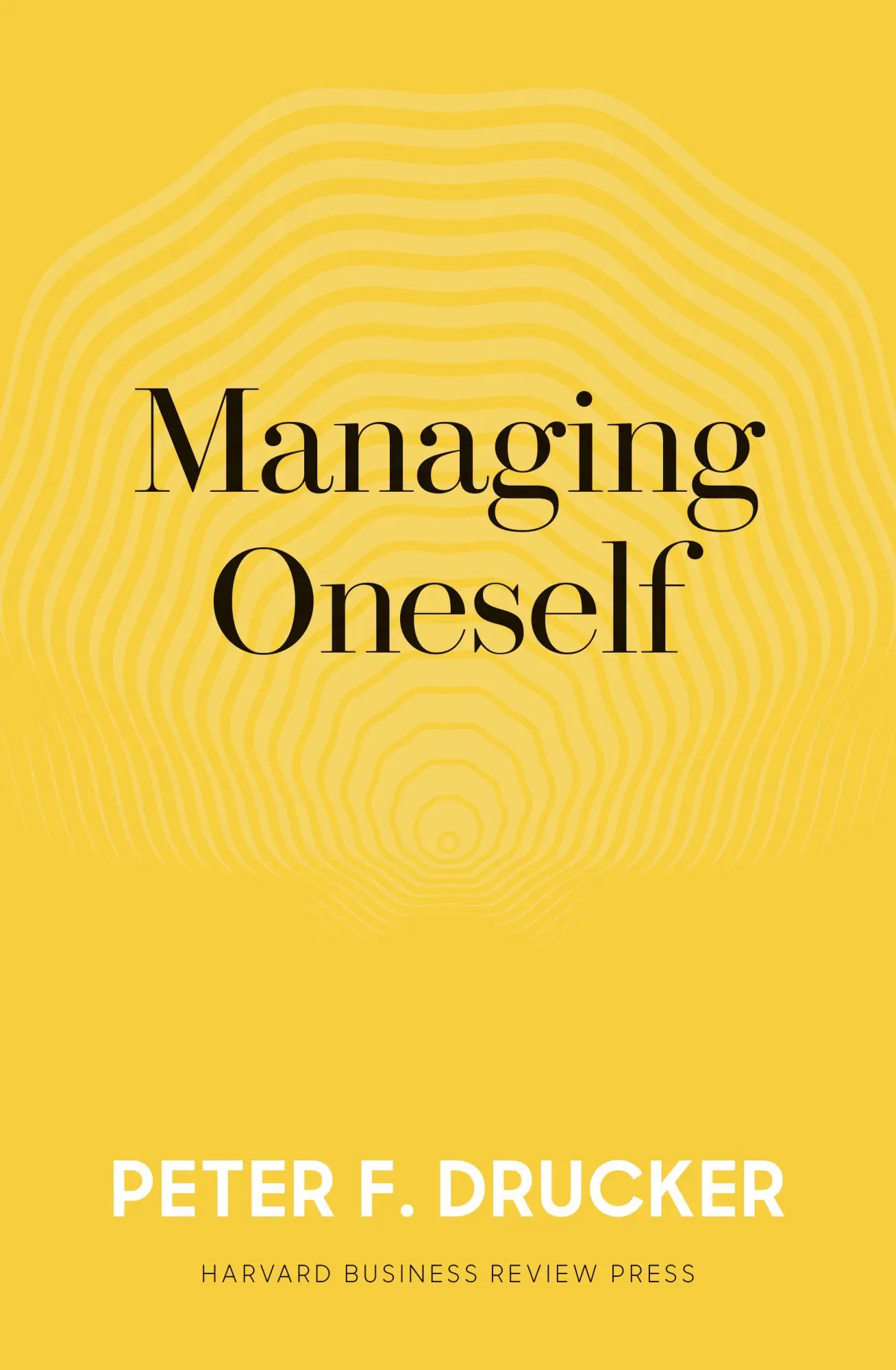 Cover: 9781633693043 | Managing Oneself | The Key to Success | Peter F Drucker | Buch | 2017