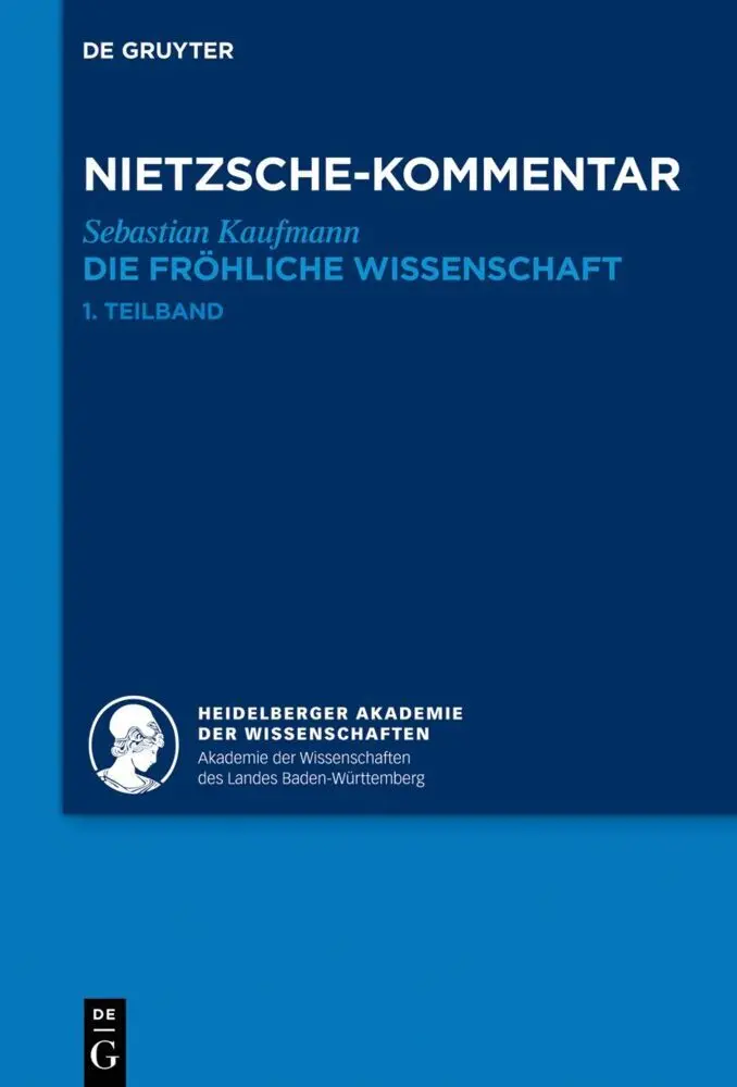 Cover: 9783110293043 | Kommentar zu Nietzsches "Die fröhliche Wissenschaft", 2 Teile | Buch