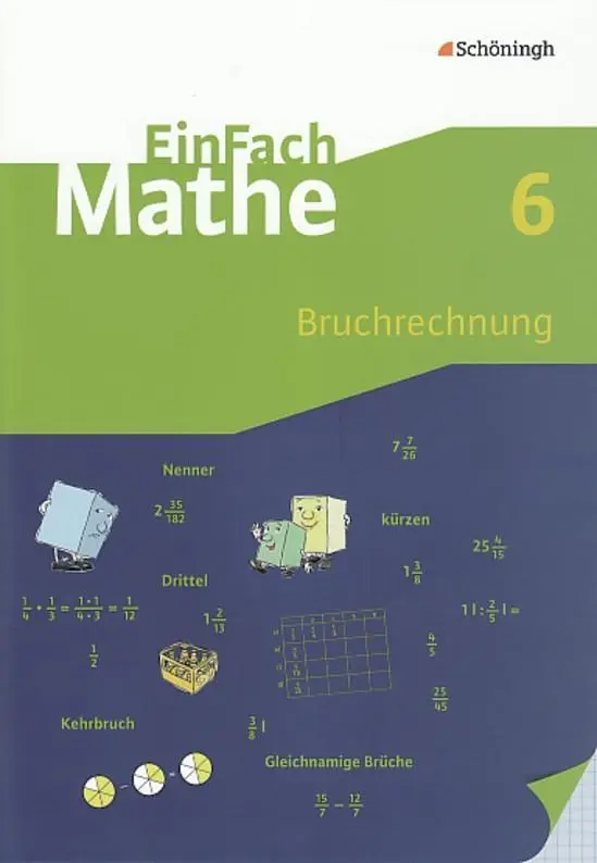Cover: 9783140373043 | EinFach Mathe. Bruchrechnung | Jahrgangsstufe 6 | Fecke | Taschenbuch