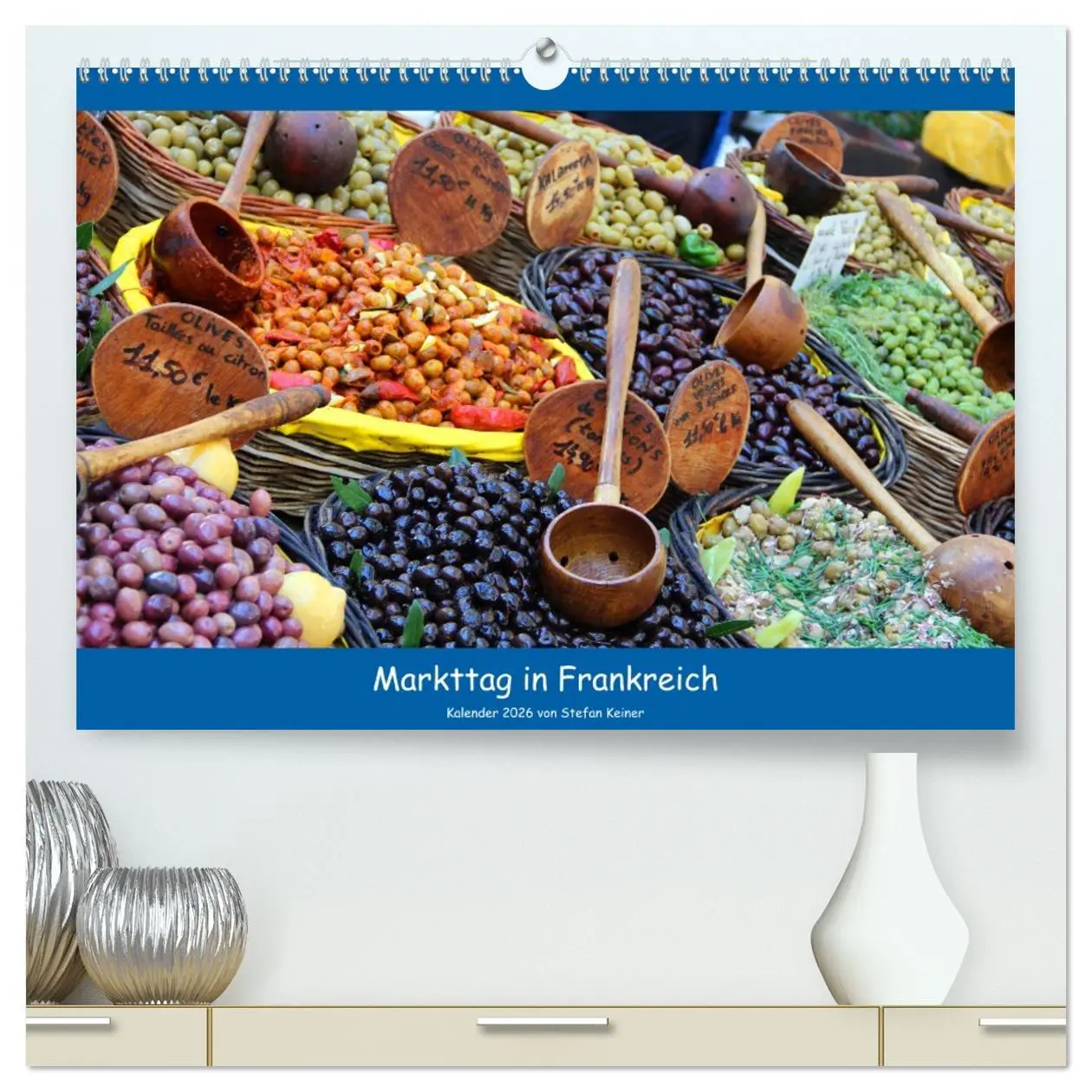 Cover: 9783457413043 | Markttag in Frankreich (hochwertiger Premium Wandkalender 2026 DIN...