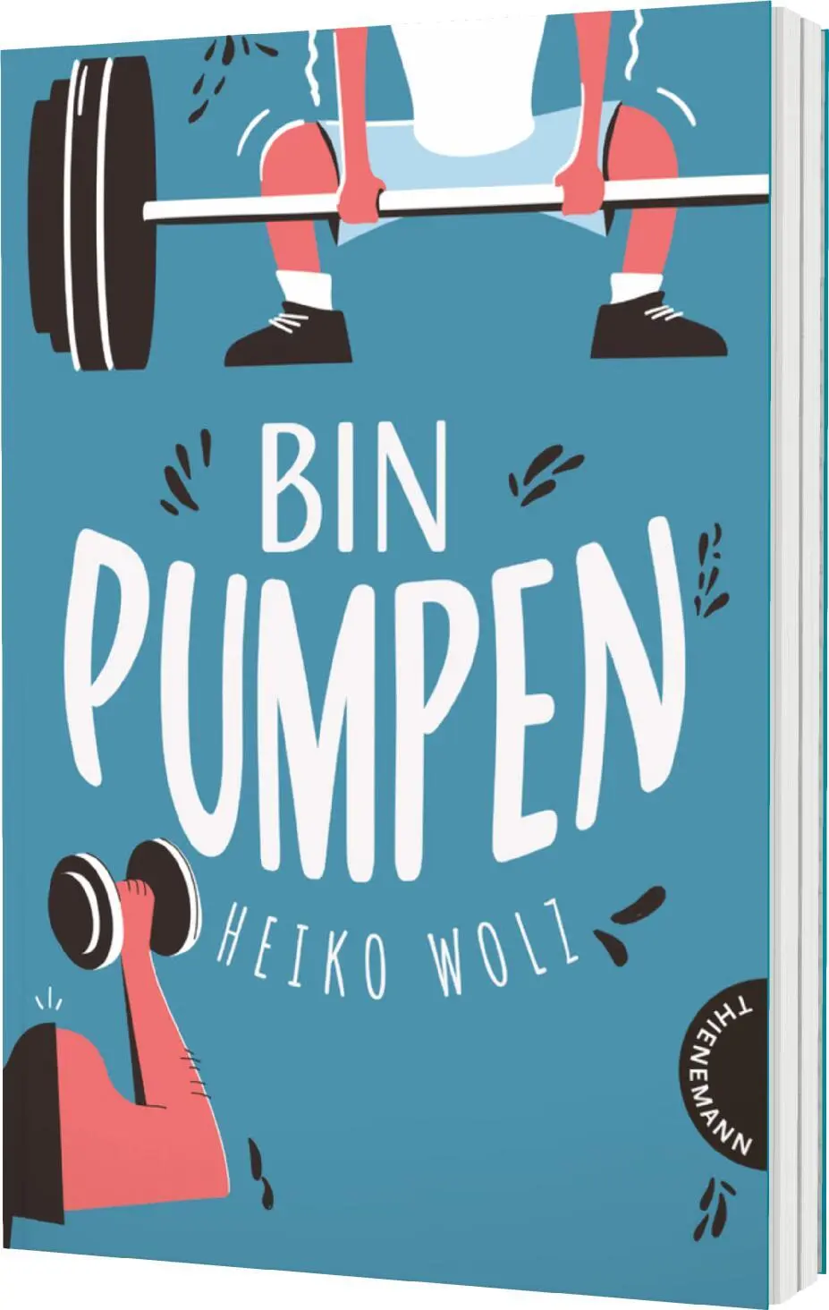 Cover: 9783522203043 | Bin pumpen | Herrlich witziger Roman: Das geht im Gym wirklich ab!