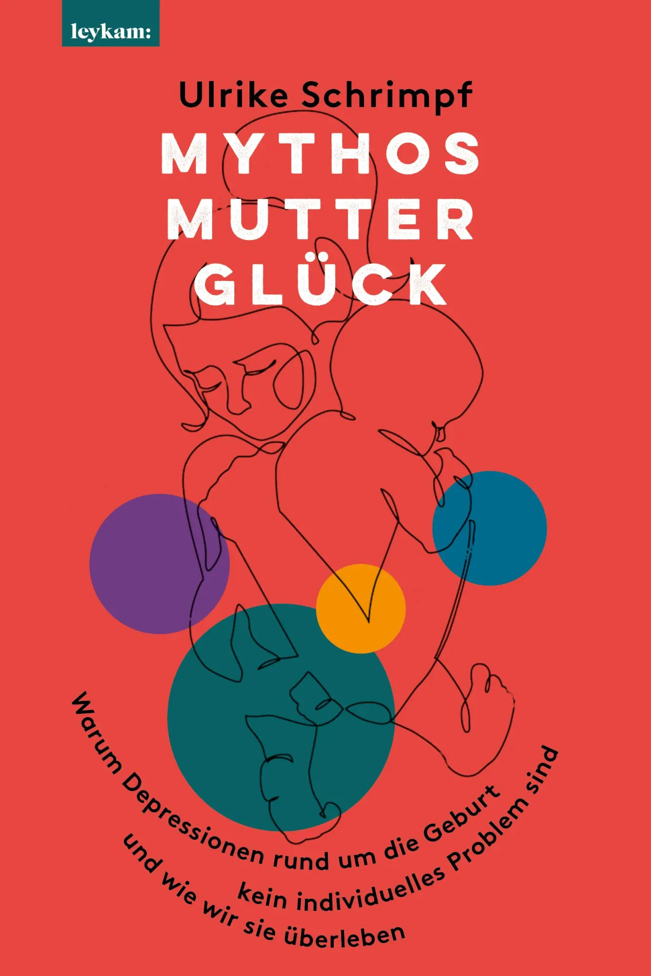 Cover: 9783701183043 | Mythos Mutterglück | Ulrike Schrimpf | Buch | 325 S. | Deutsch | 2023
