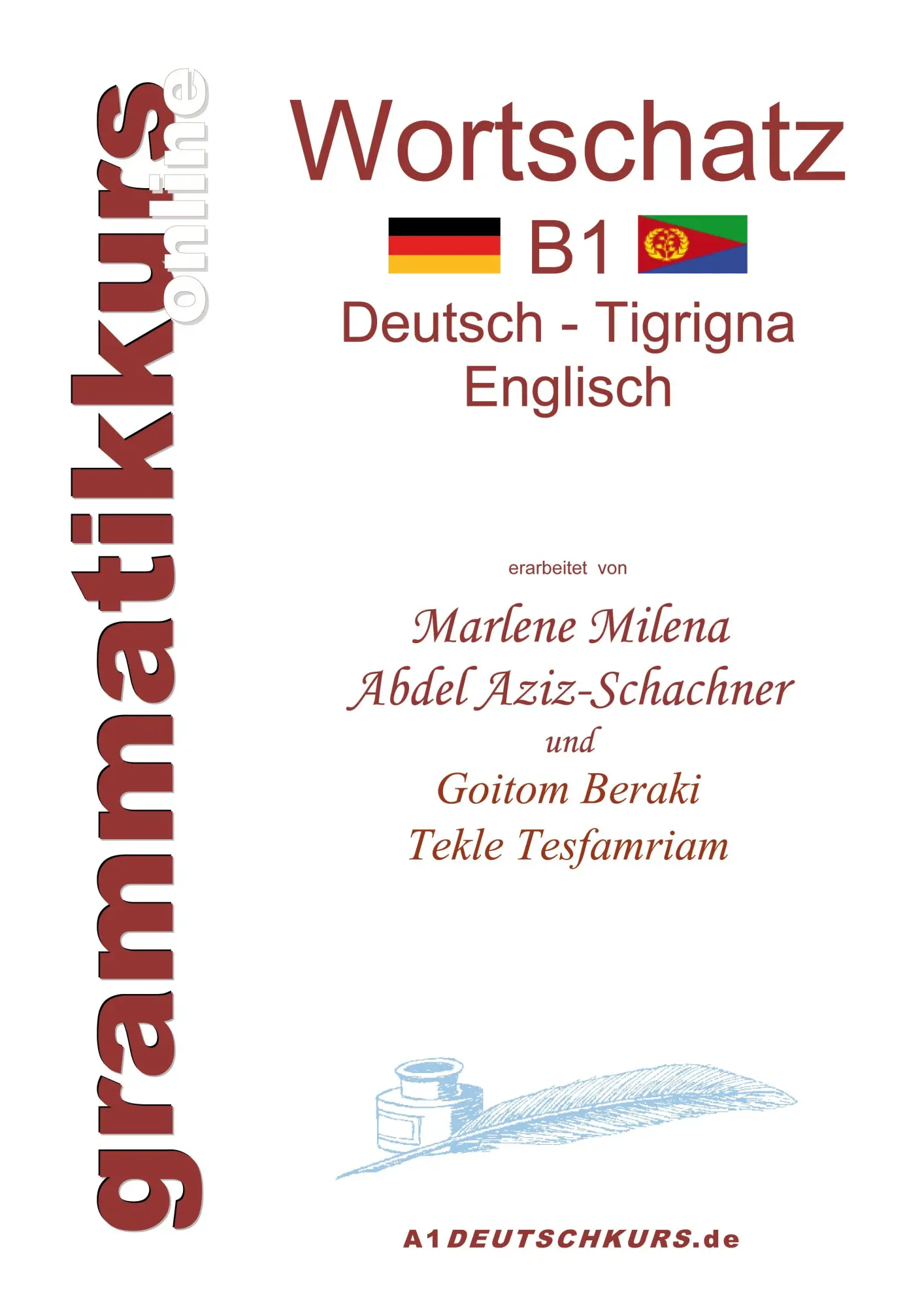 Cover: 9783732253043 | Wörterbuch B1 Deutsch - Tigrigna - Englisch Niveau B1 | Taschenbuch