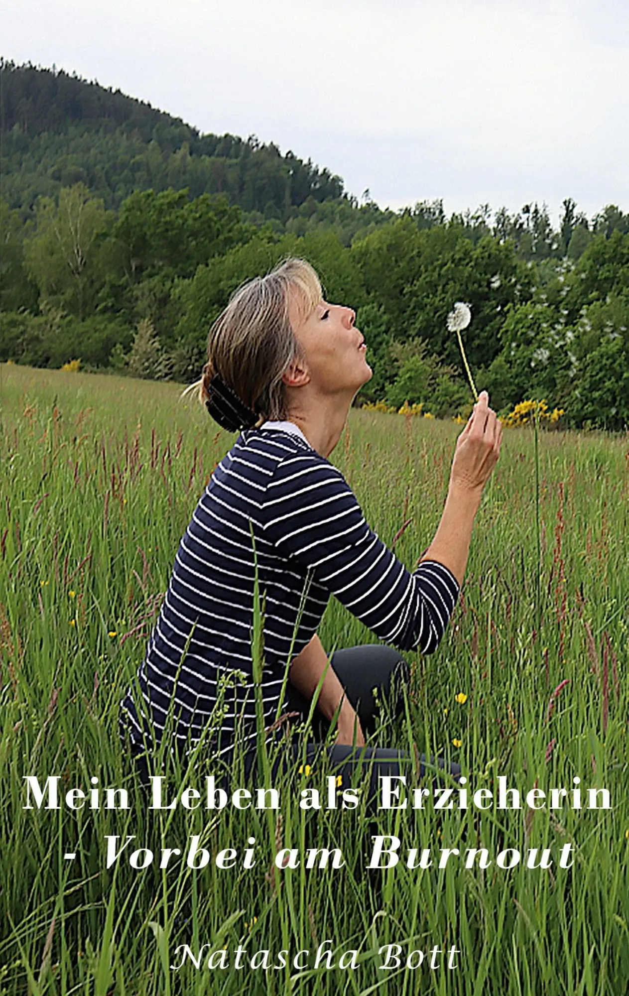 Cover: 9783753423043 | Mein Leben als Erzieherin | Vorbei am Burnout | Natascha Bott | Buch