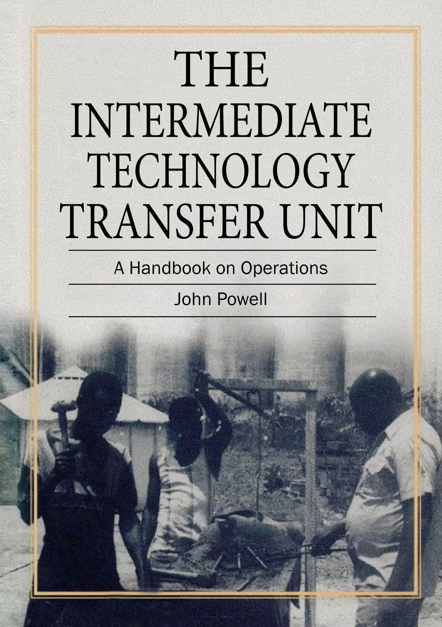 Cover: 9781853393143 | Intermediate Technology Transfer Unit | A handbook on operations