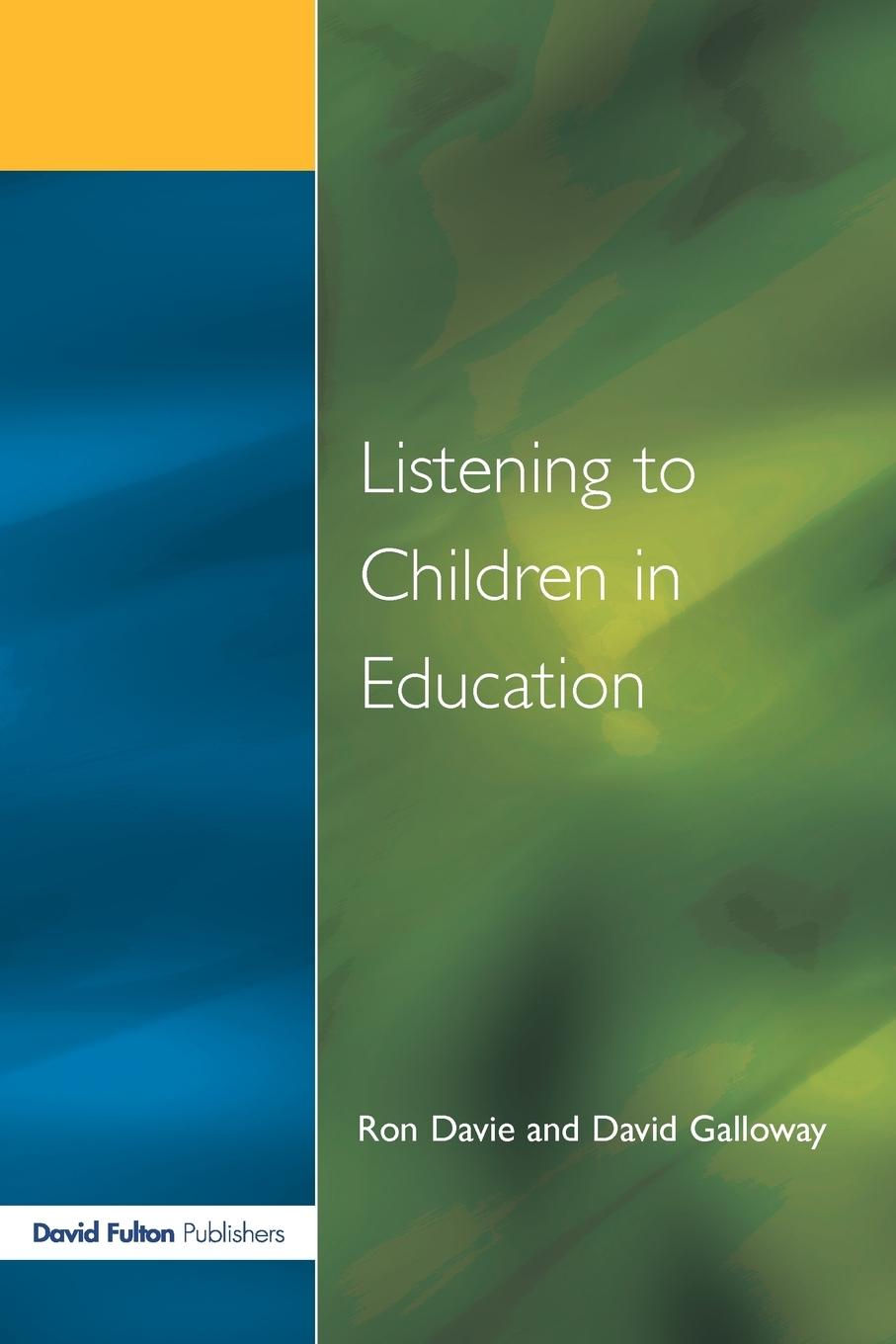 Cover: 9781853463143 | Listening to Children in Educ | Ronald Davie (u. a.) | Taschenbuch