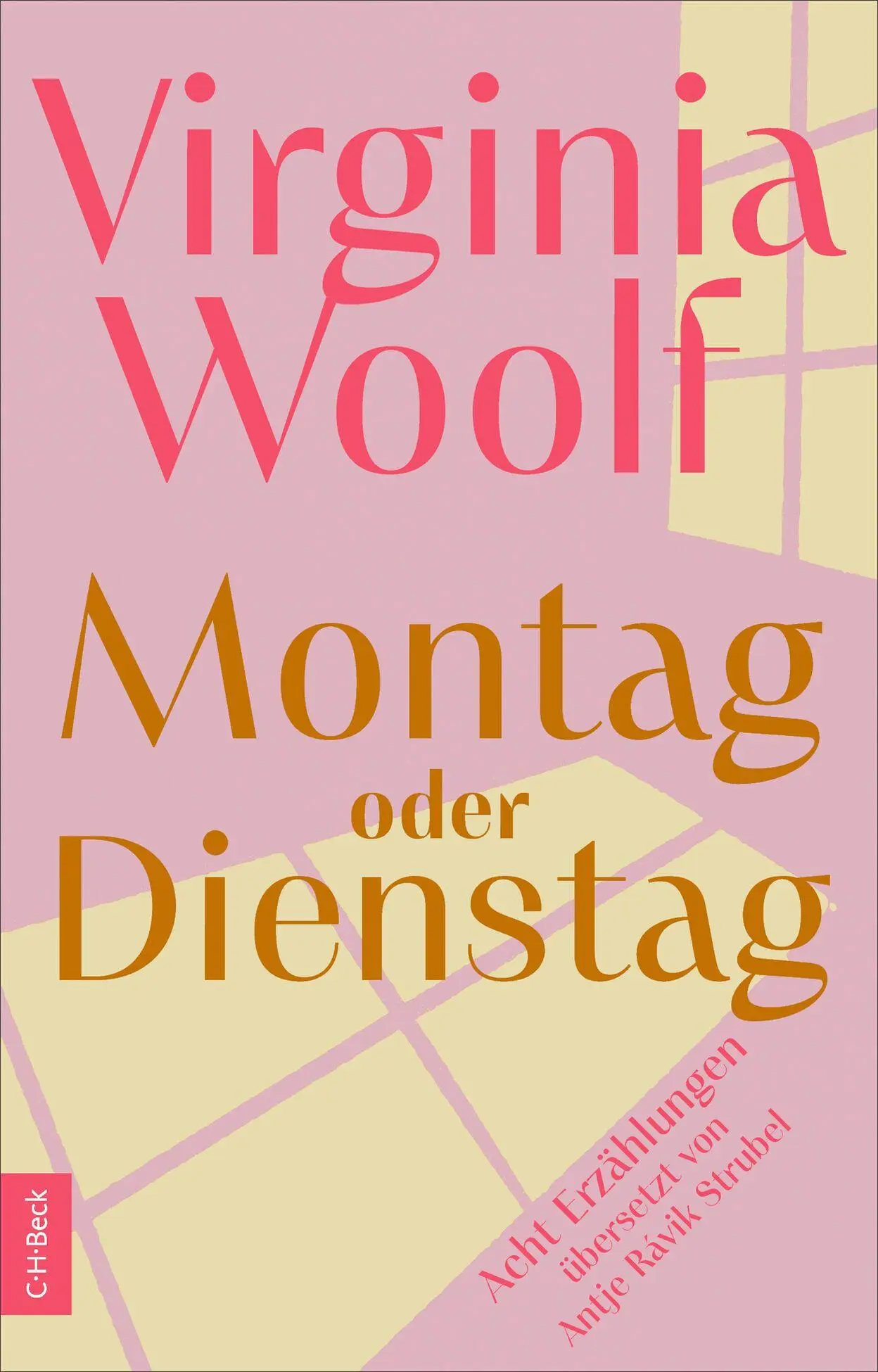 Cover: 9783406843143 | Montag oder Dienstag | Acht Erzählungen | Virginia Woolf | Taschenbuch