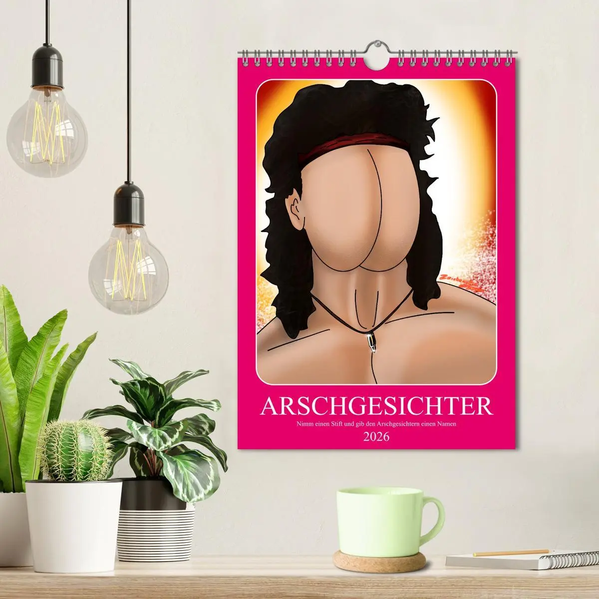 Bild: 9783516353143 | Arschgesichter (Wandkalender 2026 DIN A4 hoch), CALVENDO...