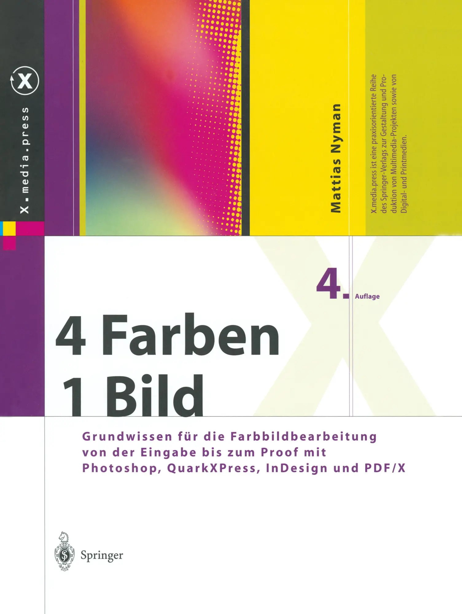 Cover: 9783540013143 | 4 Farben ¿ ein Bild | Mattias Nyman | Buch | X.media.press | v | 2004