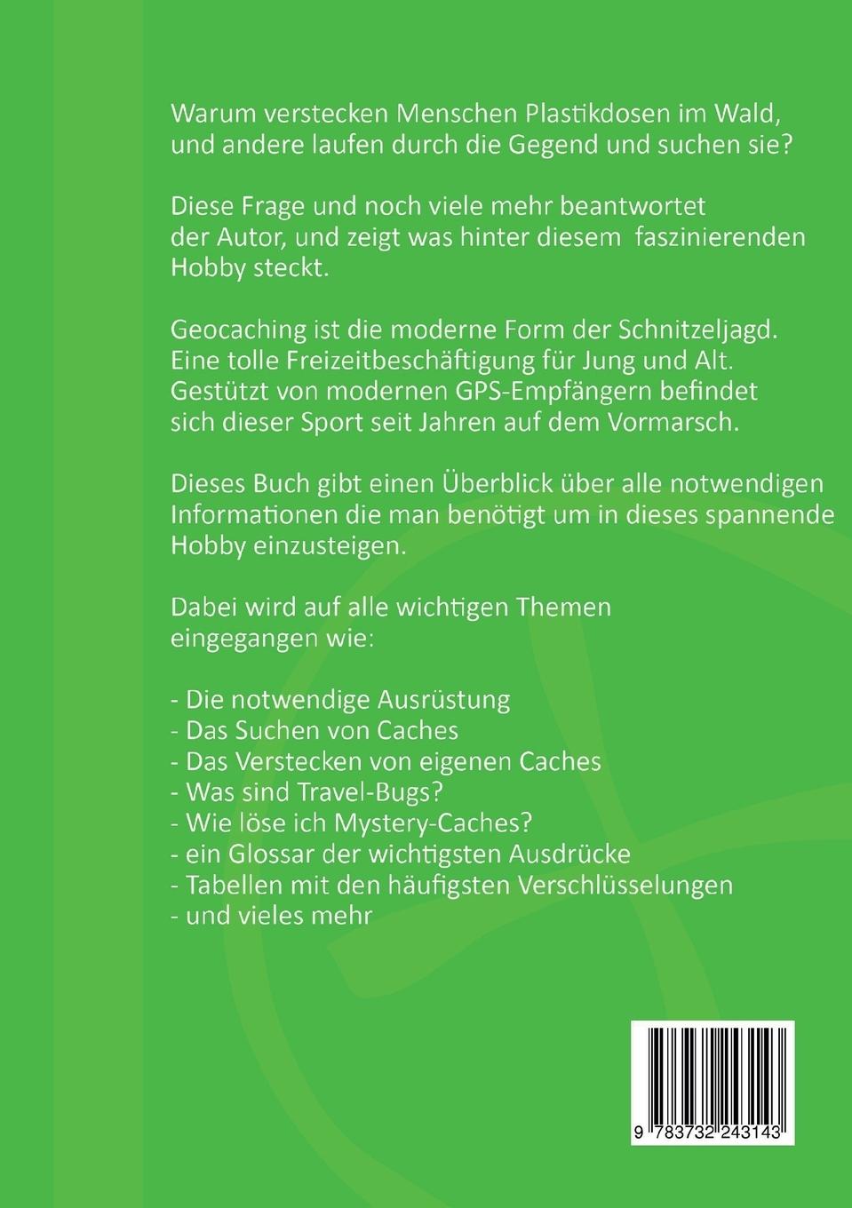 Rückseite: 9783732243143 | Das Hobby Geocaching | Die faszinierende Welt der versteckten Dosen