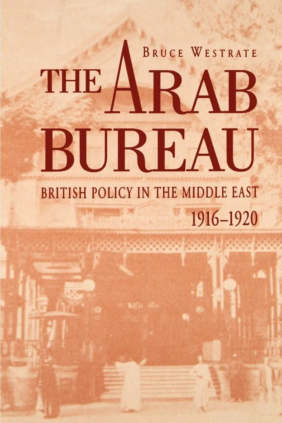 Cover: 9780271023243 | The Arab Bureau | British Policy in the Middle East, 1916-1920 | Buch