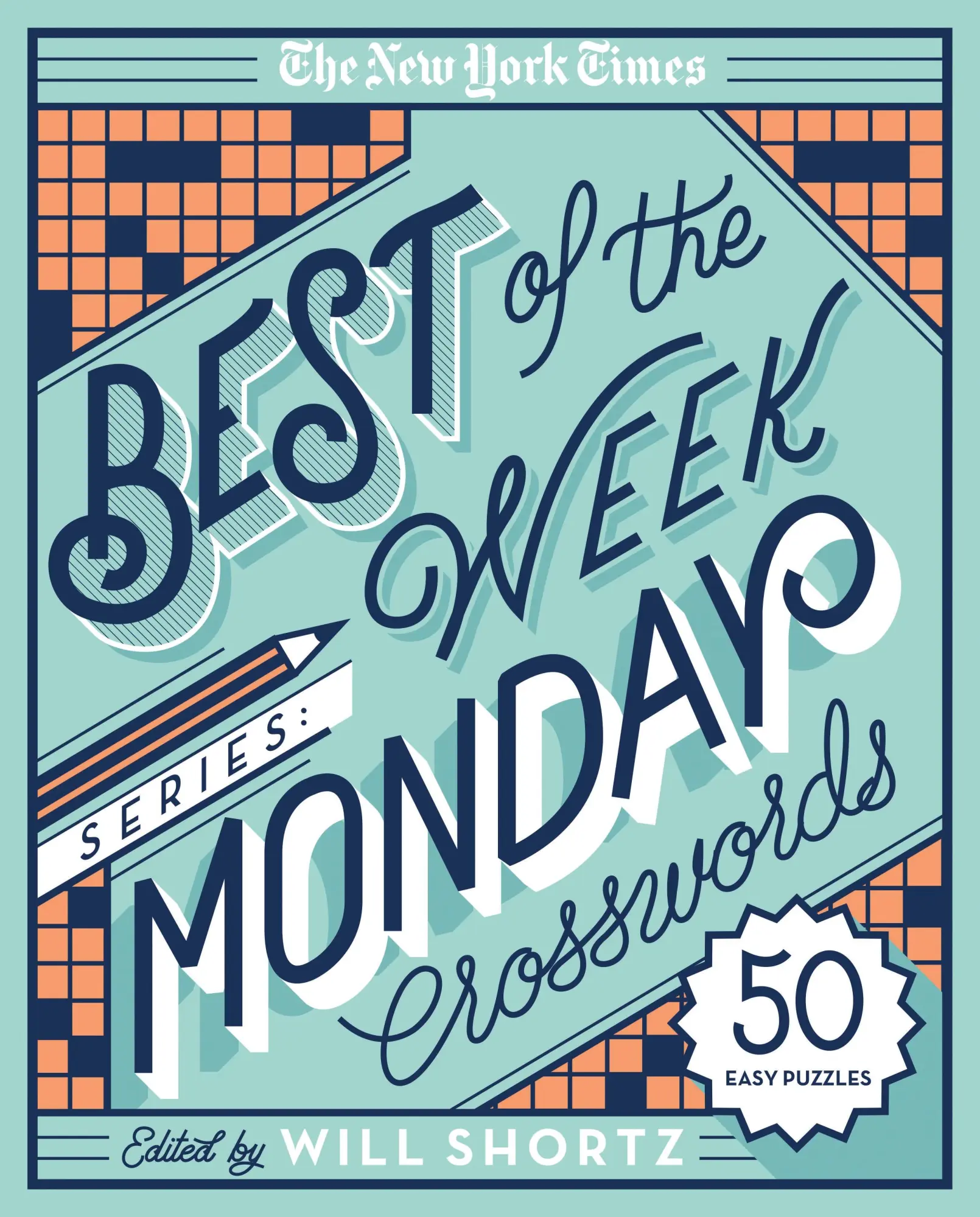 Cover: 9781250133243 | The New York Times Best of the Week Series: Monday Crosswords | Times