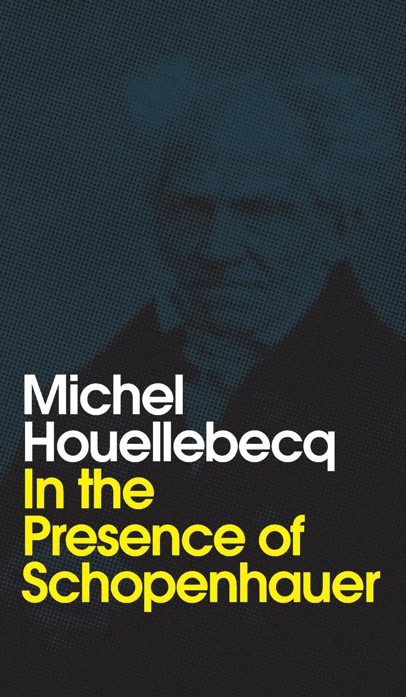 Cover: 9781509543243 | In the Presence of Schopenhauer | Michel Houellebecq | Buch | 100 S.