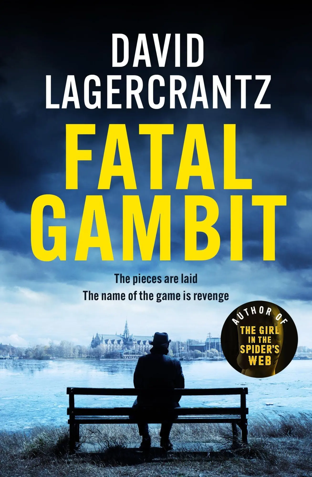 Cover: 9781529413243 | Fatal Gambit | By the author of THE GIRL IN THE SPIDER'S WEB | Buch