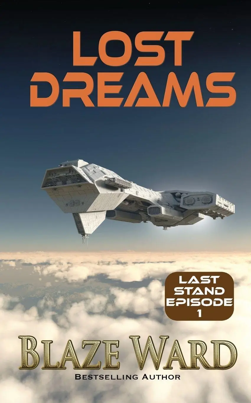 Cover: 9781644703243 | Lost Dreams | Blaze Ward | Taschenbuch | Last Stand | Englisch | 2023