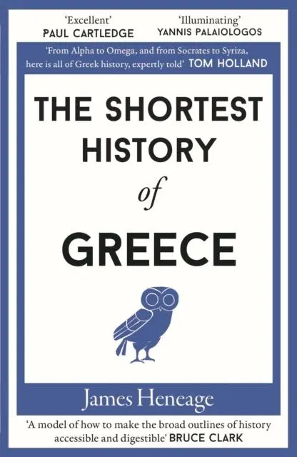 Cover: 9781913083243 | The Shortest History of Greece | James Heneage | Taschenbuch | 2022