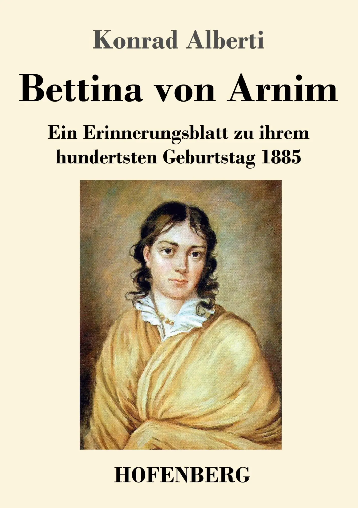 Cover: 9783743743243 | Bettina von Arnim | Konrad Alberti | Taschenbuch | 76 S. | Deutsch