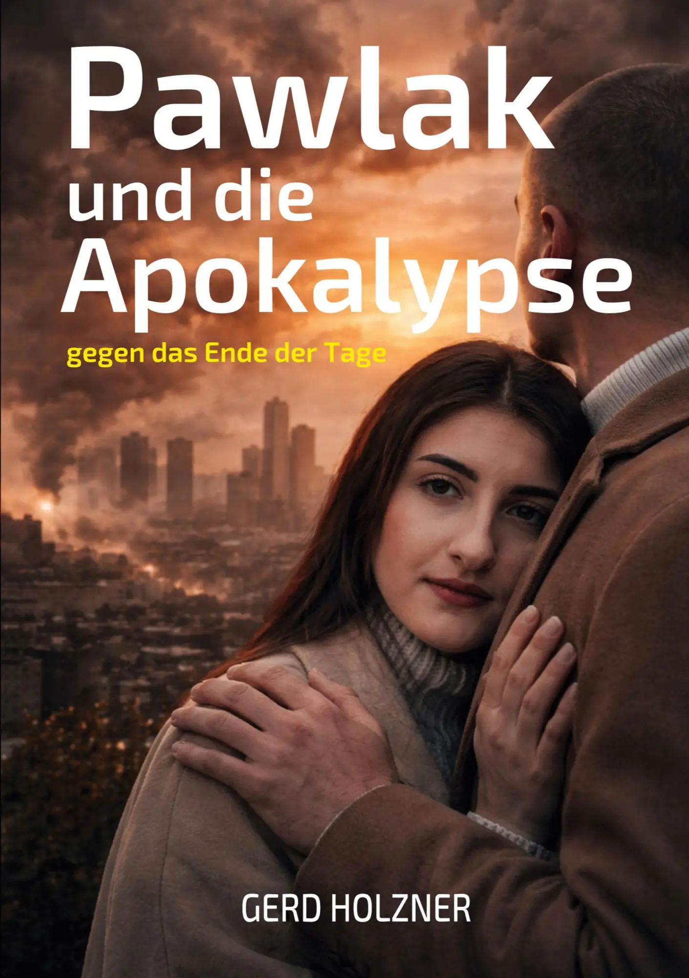 Cover: 9783819213243 | Pawlak und die Apokalypse | gegen das Ende der Tage | Gerd Holzner