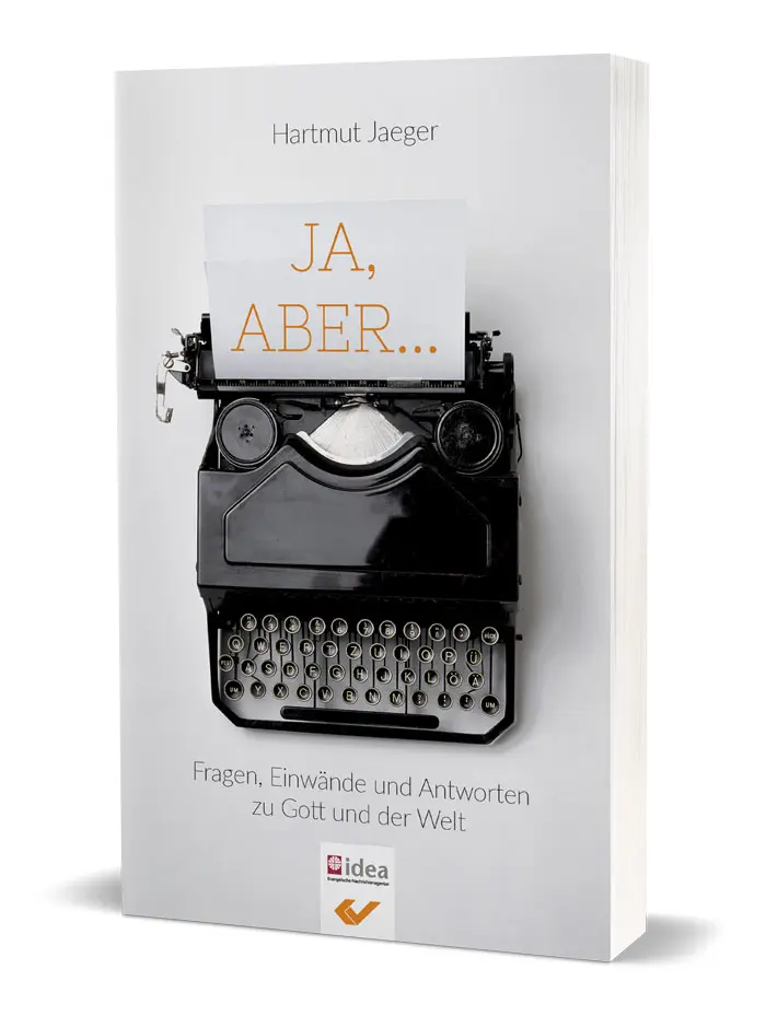 Cover: 9783863533243 | Ja, aber... | Fragen, Einwände und Antworten zu Gott und der Welt