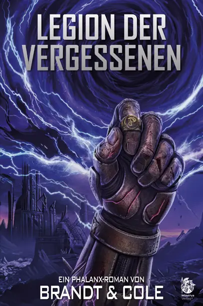Cover: 9783910503243 | Legion der Vergessenen | Ein Phalanx-Roman von Brandt &amp; Cole | Cole