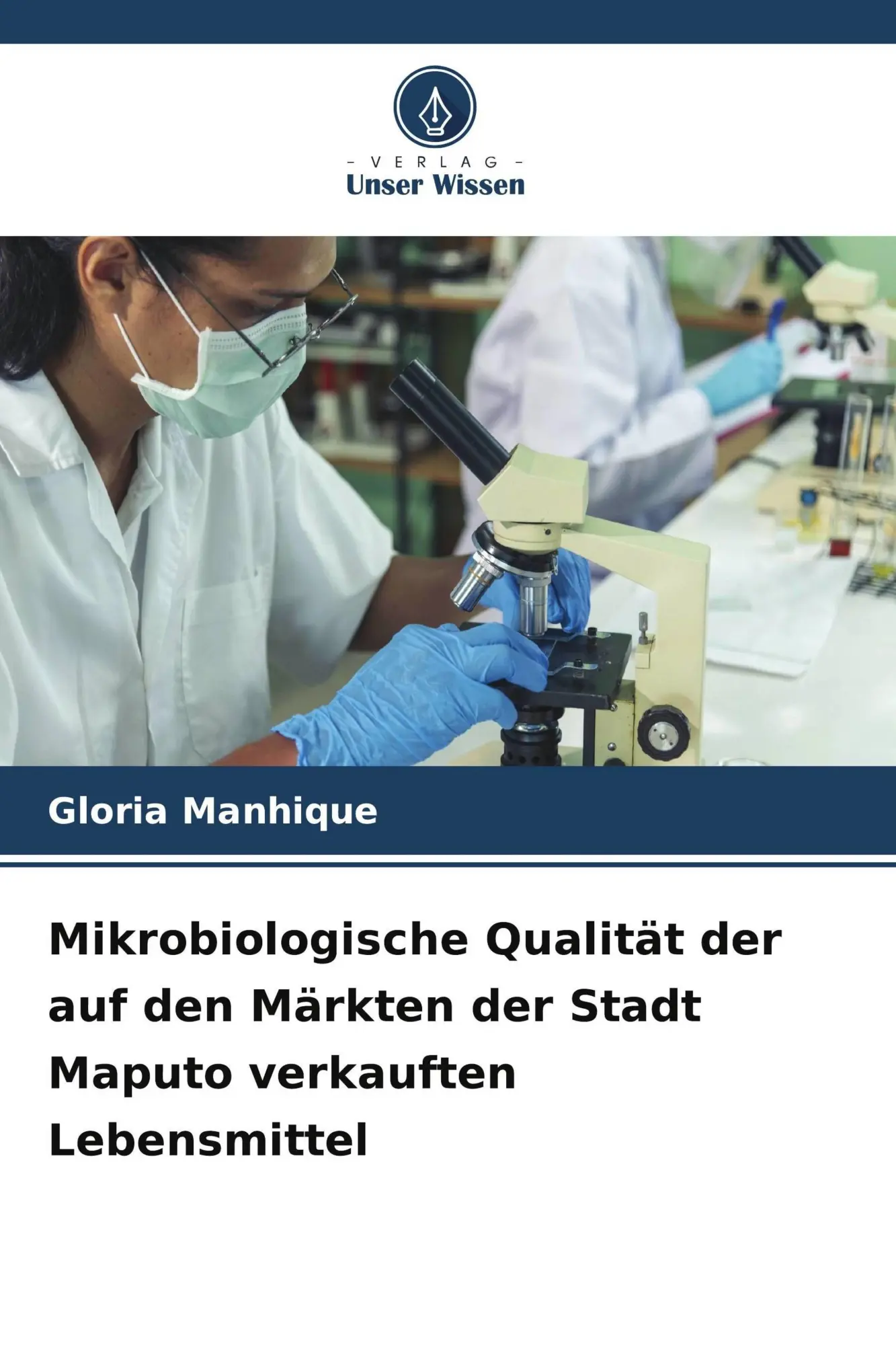 Cover: 9786630413243 | Mikrobiologische Qualität der auf den Märkten der Stadt Maputo...