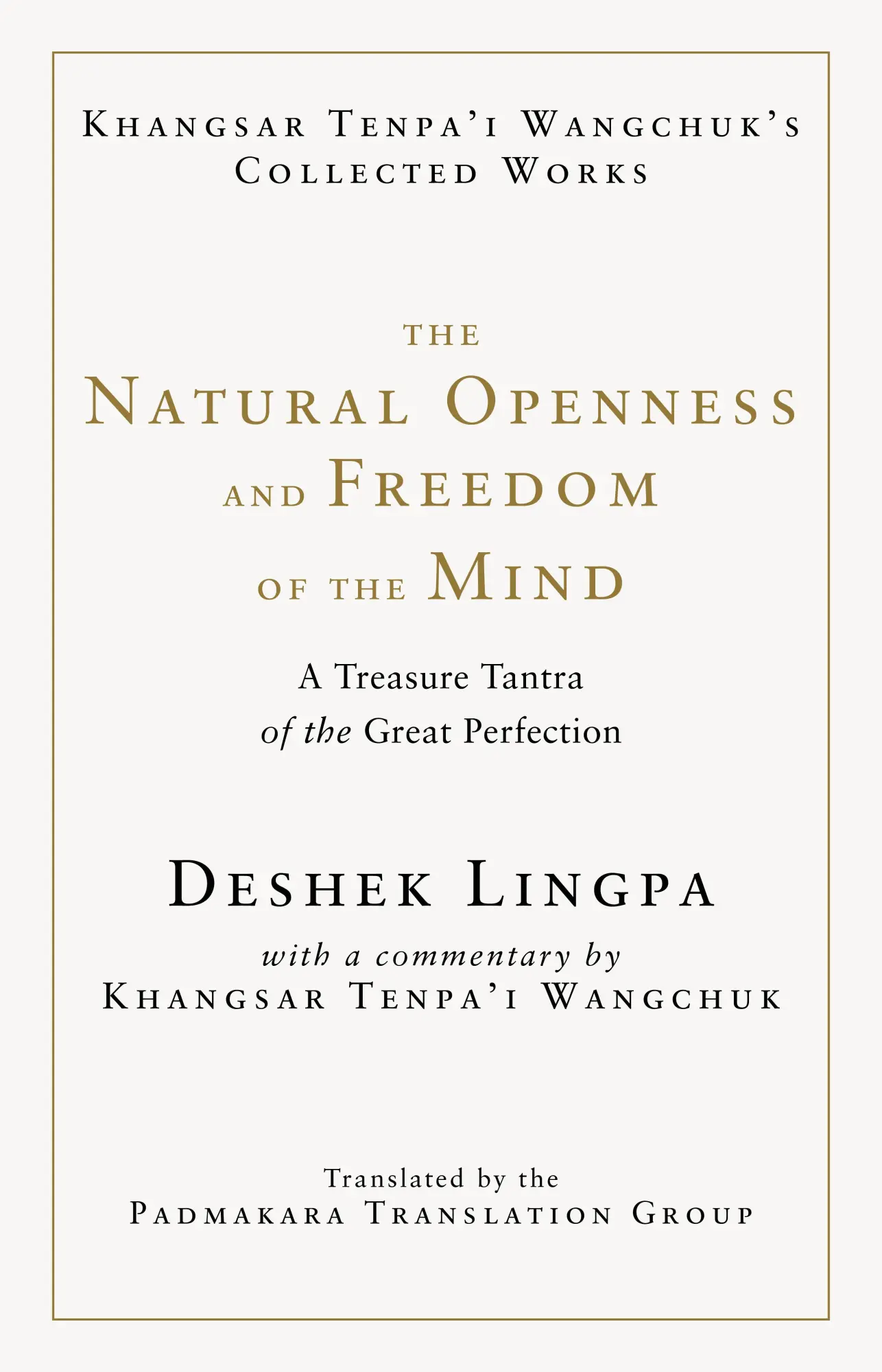 Cover: 9781645473343 | The Natural Openness and Freedom of the Mind | Wangchuk (u. a.) | Buch