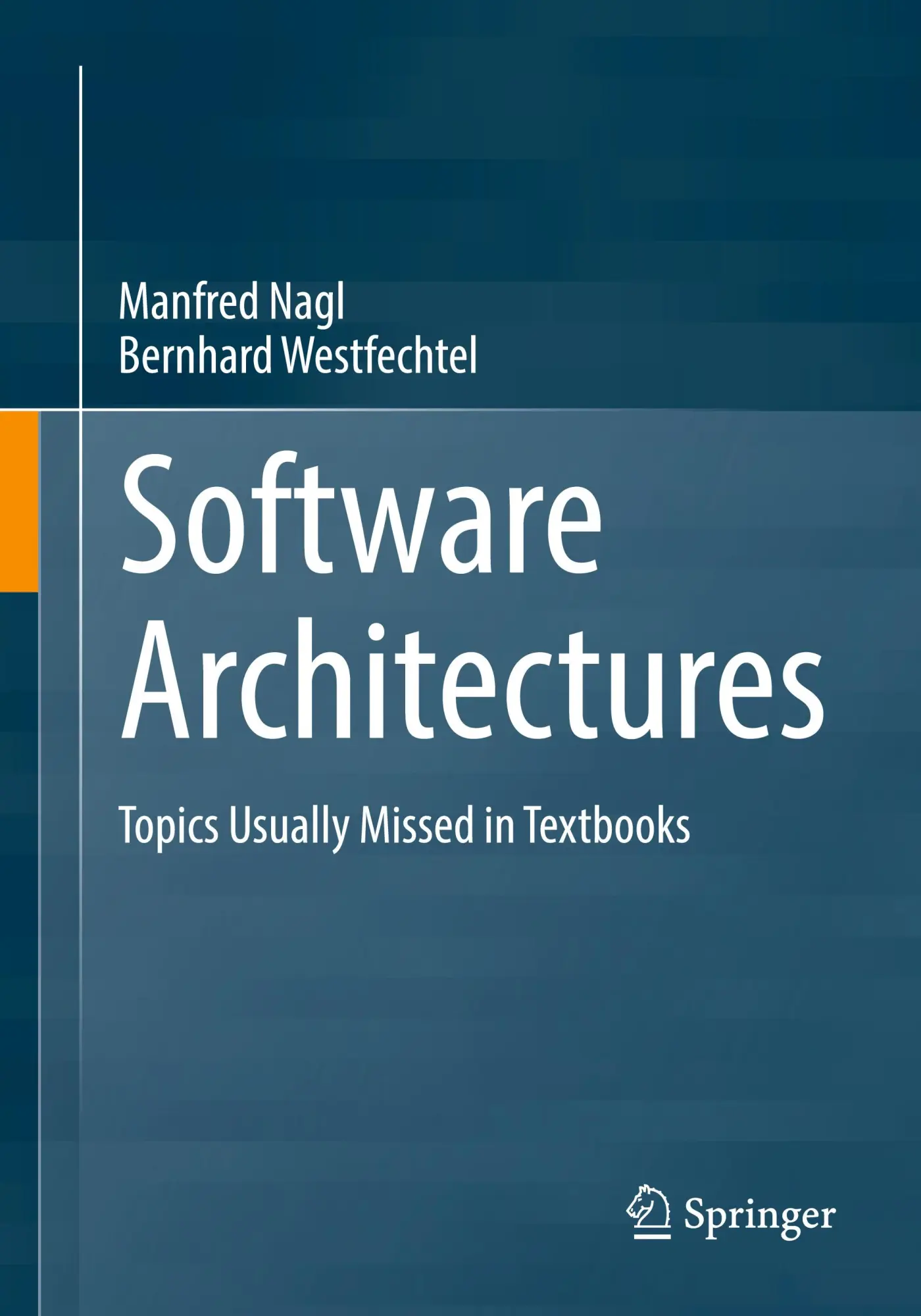Cover: 9783031513343 | Software Architectures | Topics Usually Missed in Textbooks | Buch