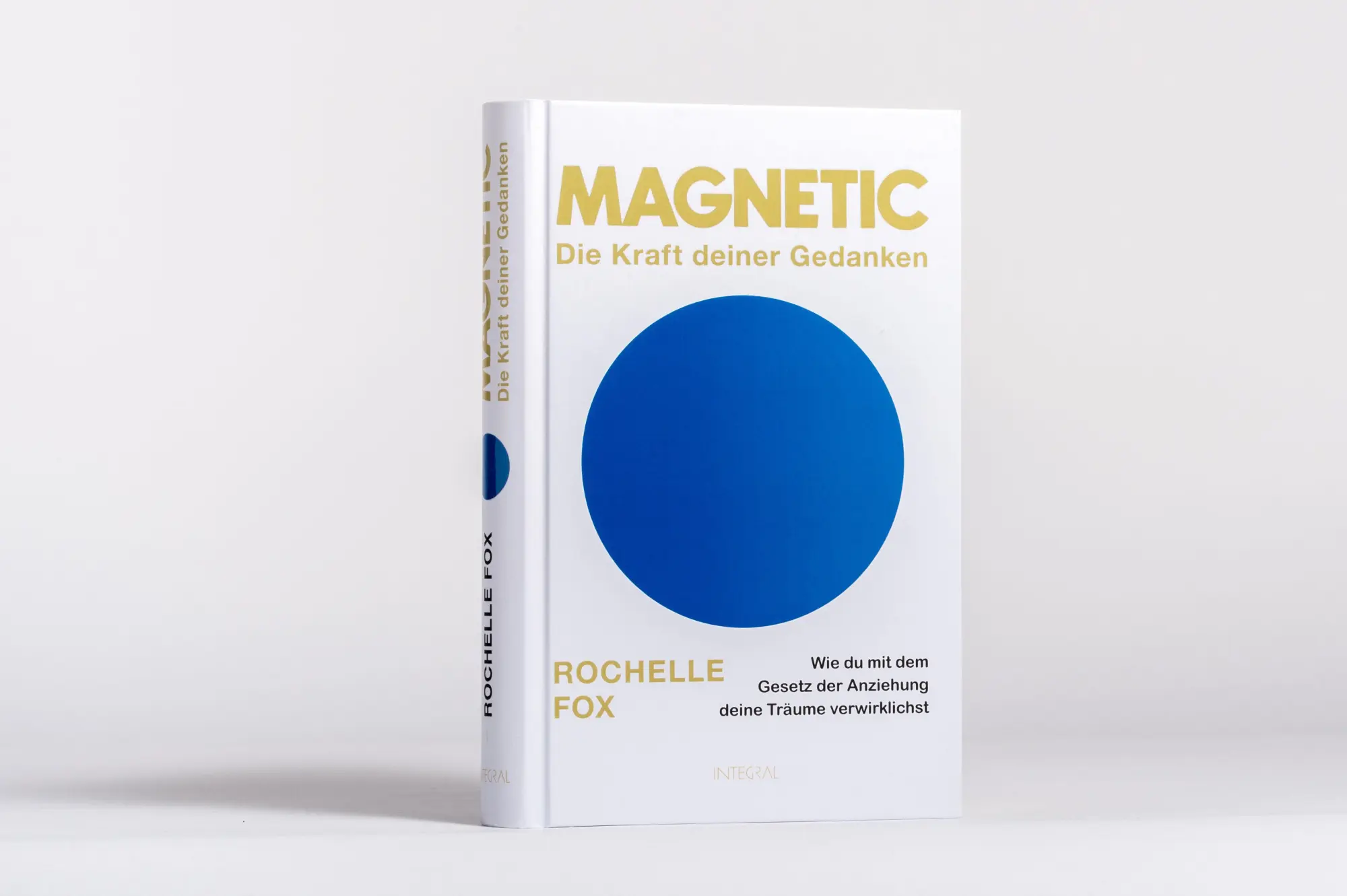 Bild: 9783778793343 | Magnetic - Die Kraft deiner Gedanken | Rochelle Fox | Buch | 320 S.