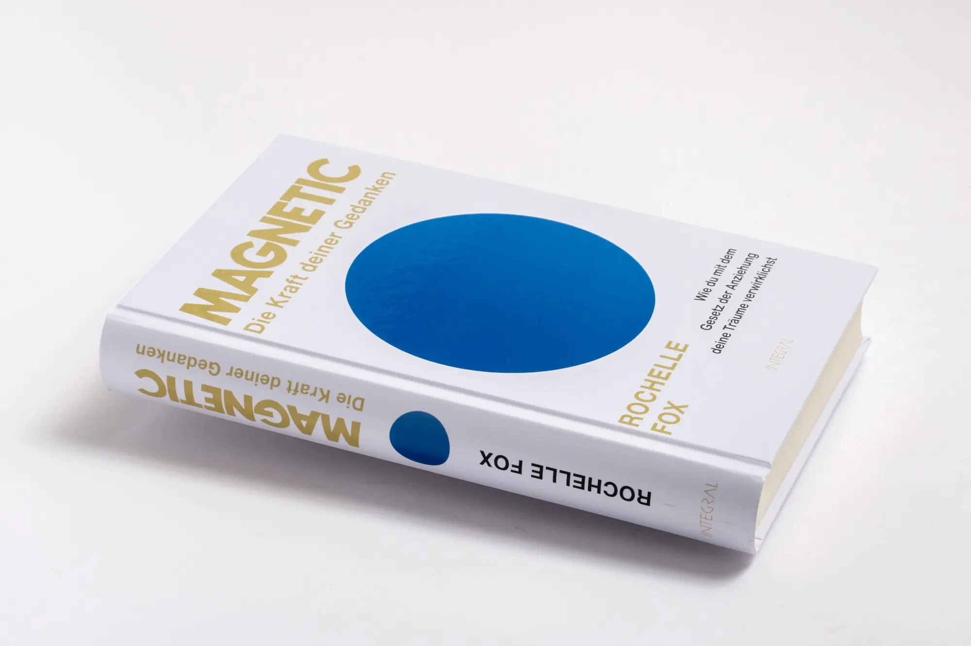 Bild: 9783778793343 | Magnetic - Die Kraft deiner Gedanken | Rochelle Fox | Buch | 320 S.