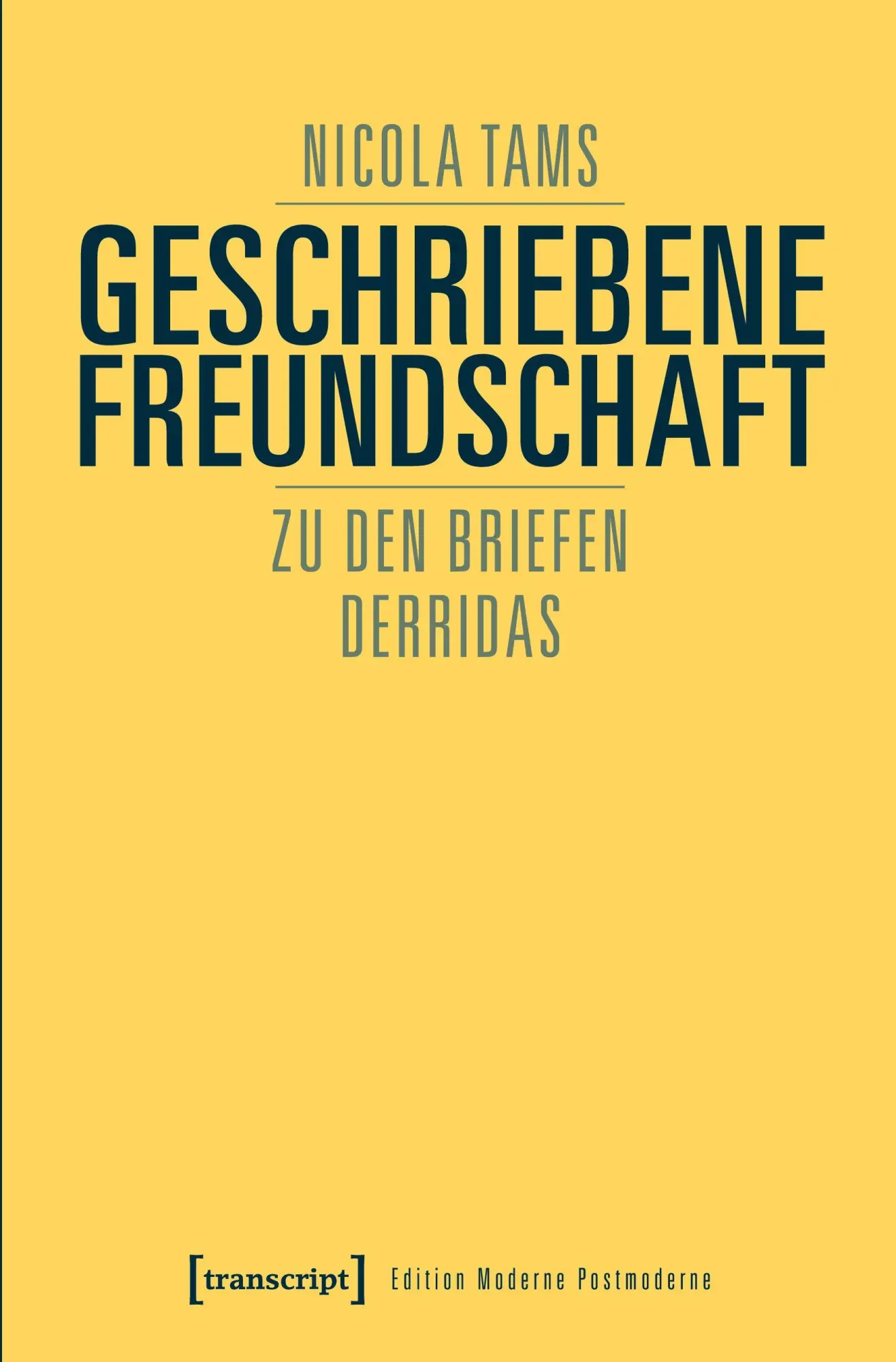 Cover: 9783837643343 | Geschriebene Freundschaft | Nicola Tams | Taschenbuch | 316 S. | 2025