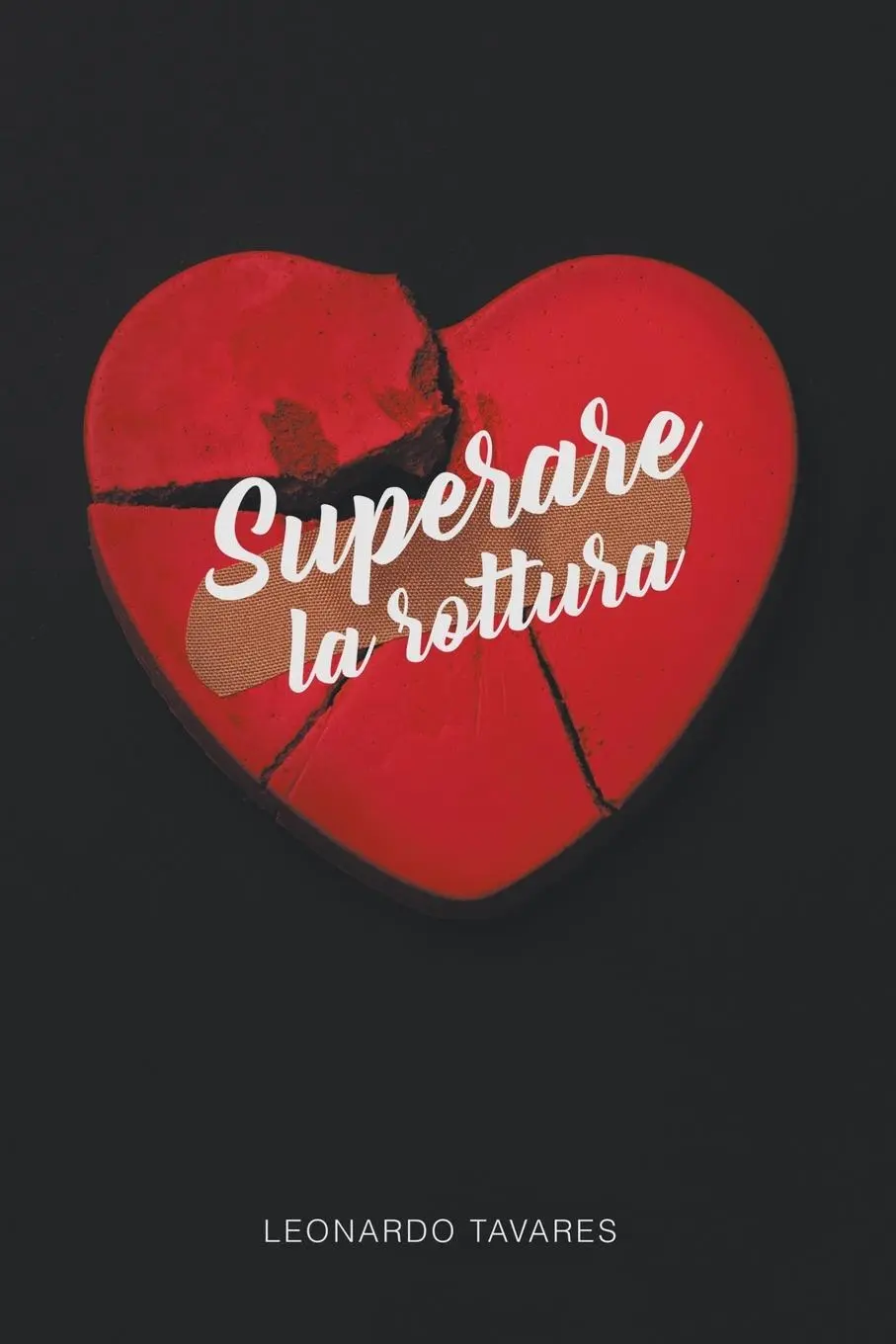 Cover: 9798223303343 | Superare la Rottura | Leonardo Tavares | Taschenbuch | Italienisch