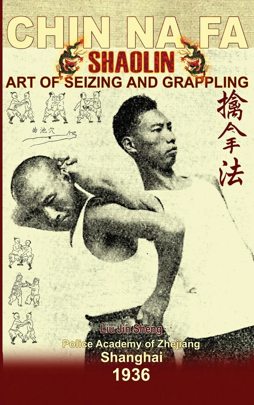 Cover: 9798991963343 | Shaolin Chin Na Fa. Art of Seizing and Grappling | Sheng (u. a.)