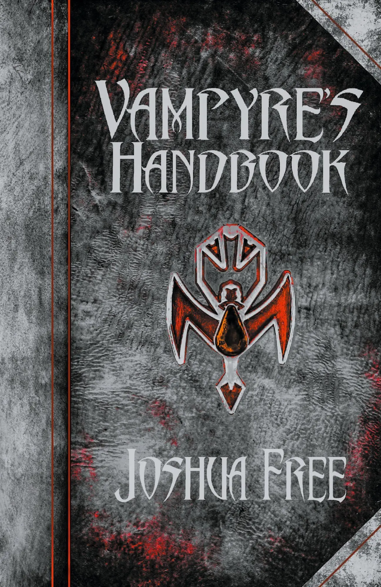 Cover: 9780578623443 | The Vampyre's Handbook | Secret Rites of Modern Vampires | Joshua Free
