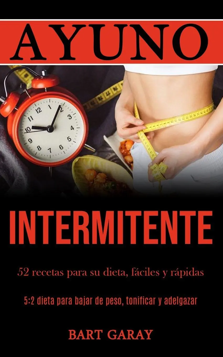 Cover: 9781989853443 | Ayuno Intermitente | Bart Garay | Taschenbuch | Spanisch | 2020