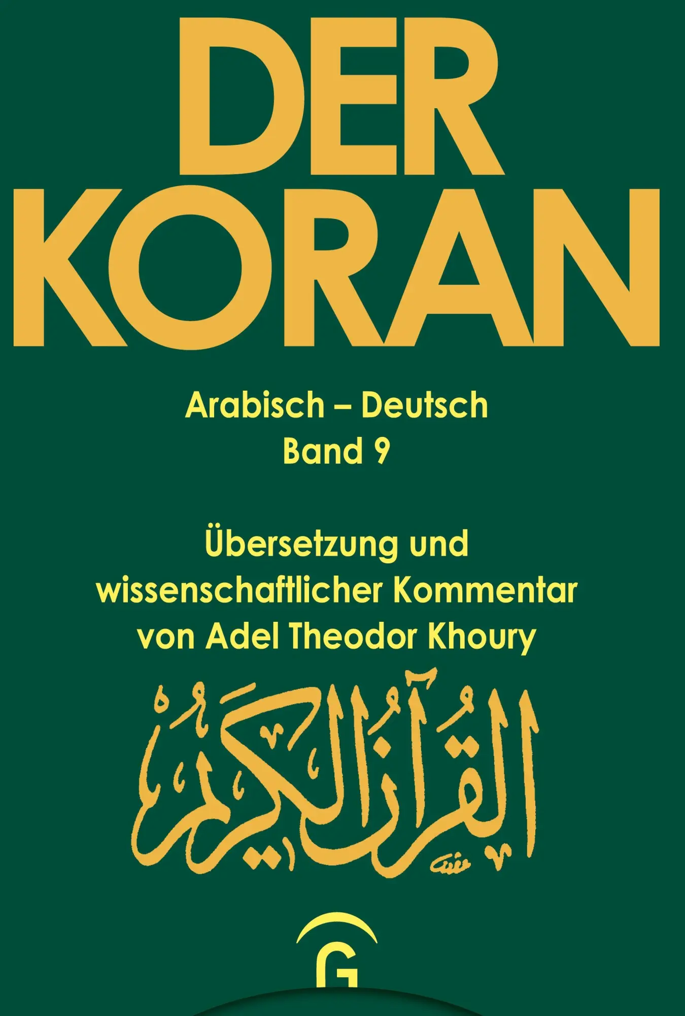 Der Koran - Arabisch-Deutsch